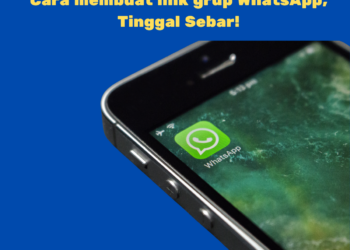 Cara membuat link grup WhatsApp, Tinggal Sebar!