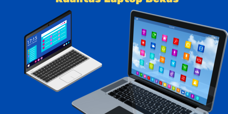 Cara Ampuh dan Akurat Mengecek Kualitas Laptop Bekas 