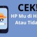 Cara Cek HP Kamu Di-Hack atau Nggak
