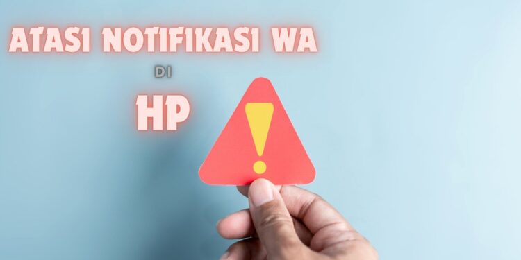 Cara Atasi Notif WhatsApp Tertunda