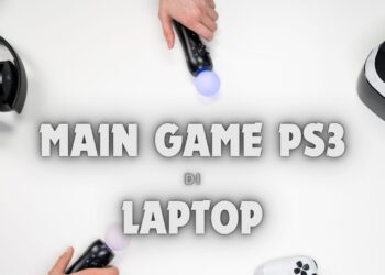 Cara Asyik Main Game PlayStation 3 di Laptop