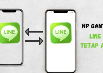 Cara Gampang Biar Chat LINE Nggak Hilang Pas Ganti HP