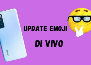 Cara Gampang Update Emoji Vivo, Biar Chat Makin Seru!