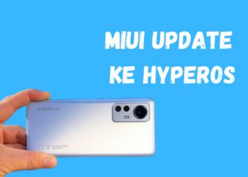 Cara Update ke HyperOS: Biar Ponsel Xiaomi Kamu Makin Mutakhir!